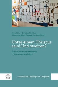 Produktbild: Unter einem Christus sein! Und streiten?