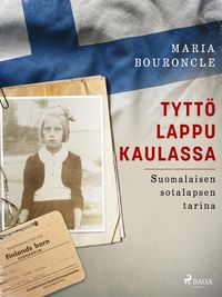 Produktbild: Tytt&ouml; lappu kaulassa - Suomalaisen sotalapsen tarina