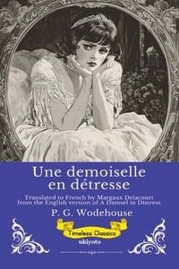 Produktbild: Une demoiselle en d&eacute;tresse | French Version of A Damsel in Distress