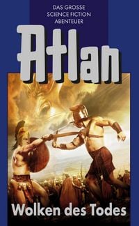 Produktbild: Atlan 6: Wolken des Todes (Blauband)