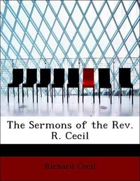 Produktbild: Cecil, R: Sermons of the Rev. R. Cecil