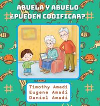 Produktbild: Abuela y abuelo &iquest;pueden codificar?