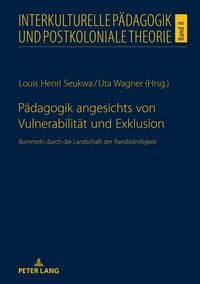 Produktbild: P&auml;dagogik angesichts von Vulnerabilit&auml;t und Exklusion