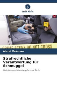 Produktbild: Strafrechtliche Verantwortung f&uuml;r Schmuggel