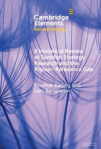 Produktbild: Historical Review of Swedish Strategy Research and the Rigor-Relevance Gap