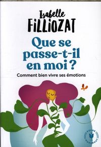 Produktbild: Que se passe-t-il en moi ? : comment vivre ses &eacute;motions