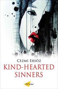 Produktbild: Ersoz, C:  Kind-hearted Sinners