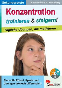 Produktbild: Konzentration trainieren und steigern! / Sekundarstufe