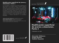 Produktbild: Modificaci&oacute;n superficial de aceros y aleaciones. Parte 2