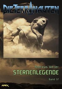 Produktbild: Die Terranauten, Band 37: Sternenlegende