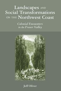 Produktbild: Landscapes and Social Transformations on the Northwest Coast