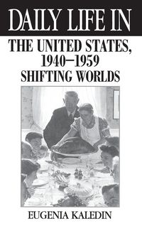 Produktbild: Daily Life in the United States, 1940-1959