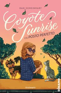 Produktbild: Coyote Sunrise e il posto perfetto
