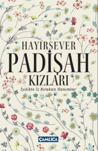 Produktbild: Hayirsever Padisah Kizlari