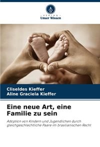 Produktbild: Eine neue Art, eine Familie zu sein