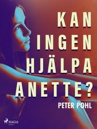 Produktbild: Kan ingen hj&auml;lpa Anette?