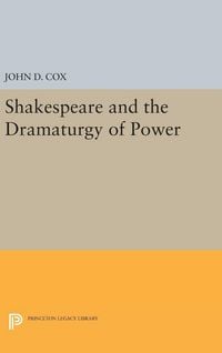 Produktbild: Shakespeare and the Dramaturgy of Power