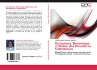 Produktbild: Exclusiones, Desarraigos y Olvidos: dos Pensadores Colombianos