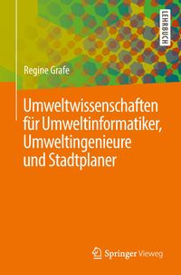 Produktbild: Umweltwissenschaften f&uuml;r Umweltinformatiker, Umweltingenieure und Stadtplaner