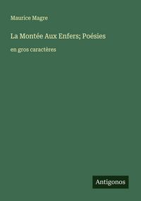 Produktbild: La Mont&eacute;e Aux Enfers; Po&eacute;sies