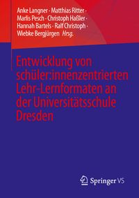 Produktbild: Entwicklung von schüler:innenzentrierten Lehr-Lernformaten an der Universitätsschule Dresden