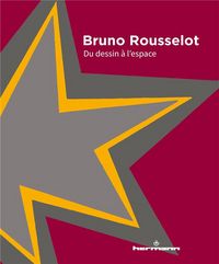 Produktbild: Bruno rousselot: du dessin a l