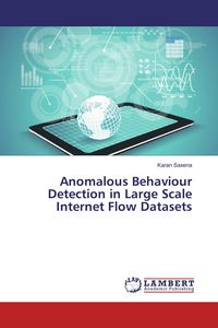 Produktbild: Anomalous Behaviour Detection in Large Scale Internet Flow Datasets