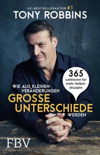 Bild vom Artikel Wie aus kleinen Veränderungen große Unterschiede werden vom Autor Tony Robbins