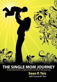 Produktbild: The Single Mom Journey ~ A 30-Day Devotional Guide