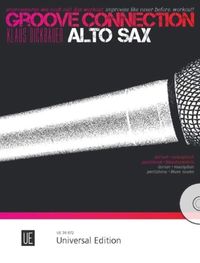 Produktbild: Dickbauer, K: Groove Connection - Alto Saxophone: Dorisch -