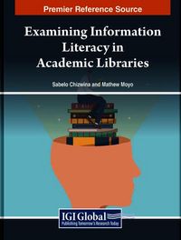 Produktbild: Examining Information Literacy in Academic Libraries