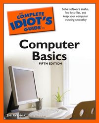Produktbild: The Complete Idiot's Guide to Computer Basics, 5th Edition