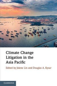 Produktbild: Climate Change Litigation in the Asia Pacific