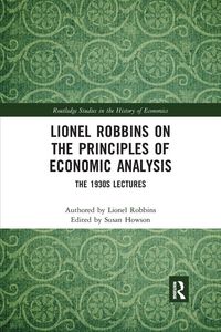 Produktbild: Lionel Robbins on the Principles of Economic Analysis
