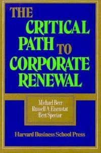 Produktbild: The Critical Path to Corporate Renewal: Integrating Product, Sales, and Service