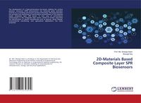 Produktbild: 2D-Materials Based Composite Layer SPR Biosensors