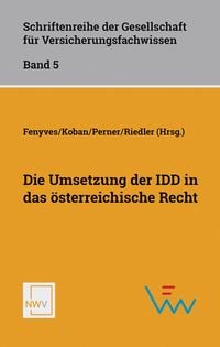 Produktbild: Die Umsetzung der IDD in das &ouml;sterreichische Recht