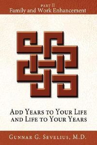 Produktbild: Add Years to Your Life and Life to Your Years
