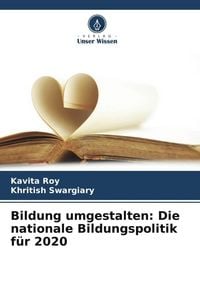 Produktbild: Bildung umgestalten: Die nationale Bildungspolitik f&uuml;r 2020