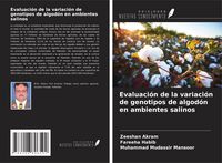 Produktbild: Evaluaci&oacute;n de la variaci&oacute;n de genotipos de algod&oacute;n en ambientes salinos