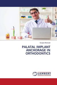 Produktbild: Palatal Implant Anchorage in Orthodontics