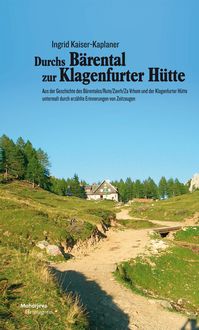Produktbild: Durchs B&auml;rental zur Klagenfurter H&uuml;tte