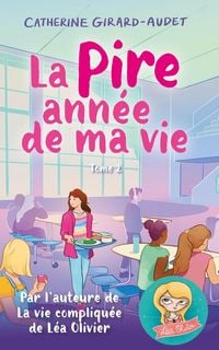 Produktbild: La pire ann&eacute;e de ma vie. Tome 2
