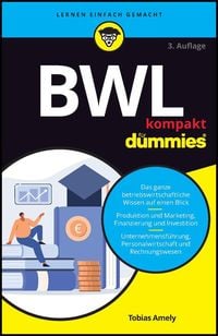 Bild vom Artikel BWL kompakt für Dummies vom Autor Tobias Amely