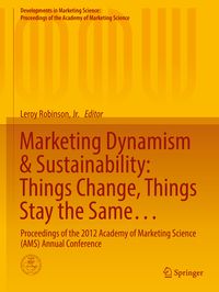 Produktbild: Marketing Dynamism & Sustainability: Things Change, Things Stay the Same&hellip;
