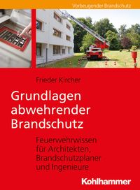 Produktbild: Grundlagen abwehrender Brandschutz