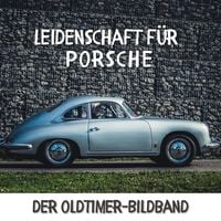 Produktbild: Leidenschaft f&uuml;r Porsche