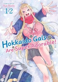 Produktbild: Hokkaido Gals Are Super Adorable! (Omnibus) Vol. 1-2