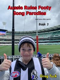 Produktbild: Aussie Rules Footy Song Parodies Book 3 (Aussie Rules Football, #3)