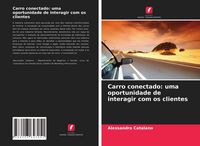 Produktbild: Carro conectado: uma oportunidade de interagir com os clientes
